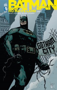 Batman - No man's land Tome 1