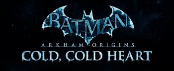Batman Arkham Origins: Cold cold Heart annoncé