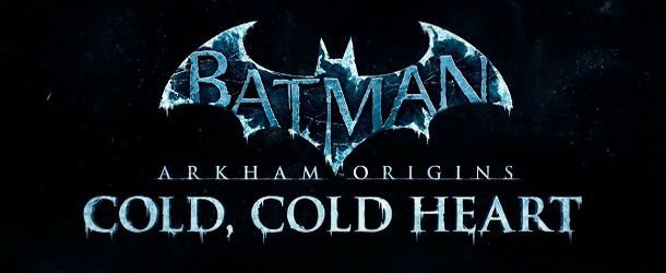Batman Arkham Origins: Cold cold Heart annoncé