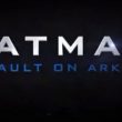 Trailer pour Batman Assault on Arkham