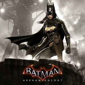 Batgirl jouable dans un DLC Batman Arkham Knight