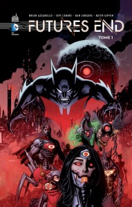 Futures End - Tome 1