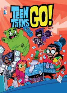 Teen Titans Go - Tome 2