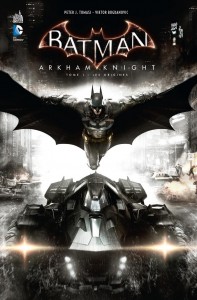 Batman Arkham Knight - Tome 1