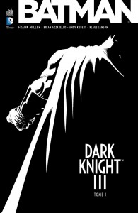 Batman : Dark Knight III - Tome 1