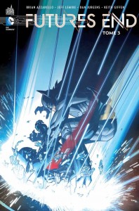 Futures End - Tome 3