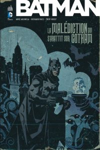 Batman : La malédiction qui s'abattit sur Gotham