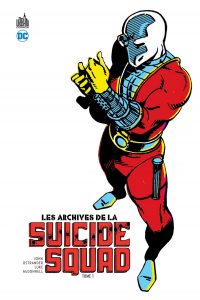 Les archives de la Suicide Squad - Tome 1