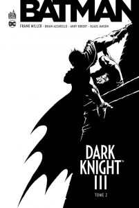 Batman Dark Knight III - Tome 2