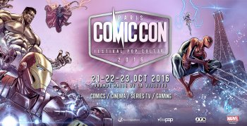 Comic Con de Paris édition 2016 :  que retenir ?