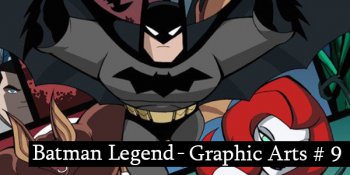 Les Batman Graphic Arts de Batman Legend #9