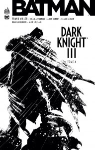 Batman Dark Knight 3 - Tome 4