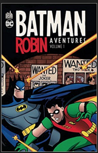 Batman et Robin aventures volume 1