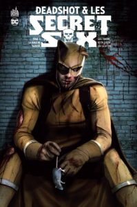 Deadshot & les Secret Six - Tome 4