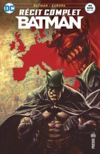 Récit complet Batman #8 : Batman Europa