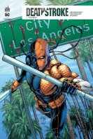 Deathstroke Rebirth - Tome 3