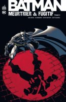 Batman : Meurtrier et fugitif, tome 3, Urban Comics