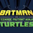 Une vidéo pour le film animé Batman et les Tortues Ninja