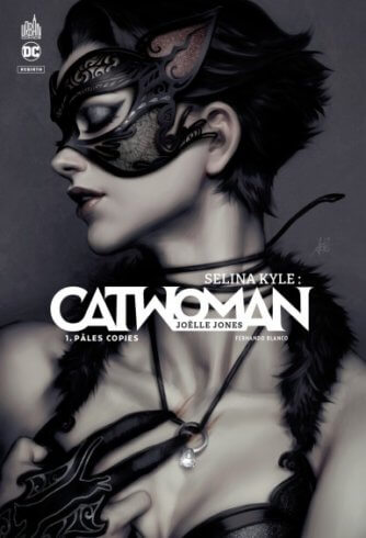 Selina Kyle Catwoman - Tome 1