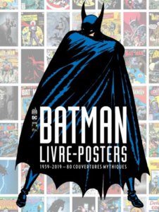 Batman : Livre posters 1939-2019 80 couvertures mythiques