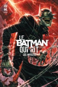 Le Batman qui rit - Tome 2 : Les infectés