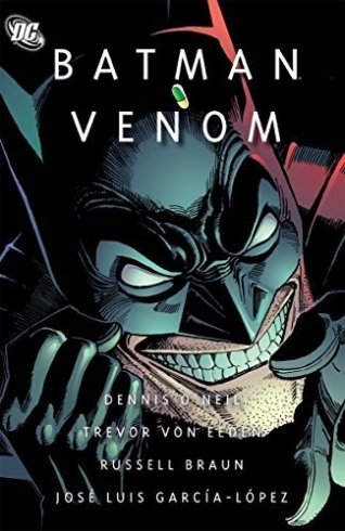 Batman Venom par Dennis O'Neil