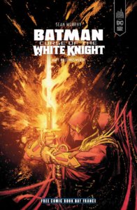 FCBD 2020 avec Batman Curse of the White Knight par Urban Comics
