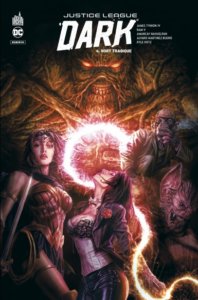 Justice League Dark Rebirth - Tome 4