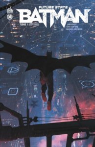 Future State Batman - Tome 1