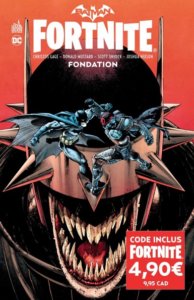 Batman Fortnite Special : Fondation