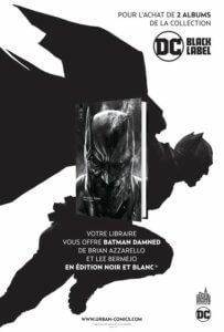 Opération Black Label avec Batman Damned en noir et blanc