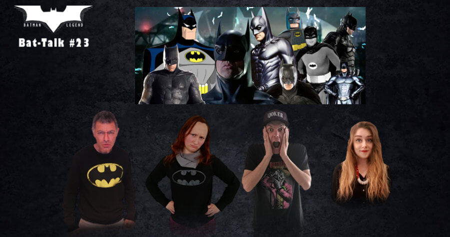 [Podcast] Bat-Talk #23 : Quelle est la meilleure interprétation de Batman ?