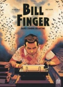 Bill Finger dans l'ombre du mythe