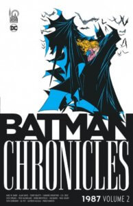 Batman Chronicles 1987 : Volume 2