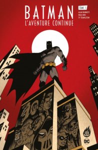 Batman : L'aventure continue - Tome 1