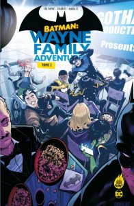 Batman Wayne family adventures - Tome 2