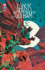 Batman Ghosts of Gotham - Tome 2
