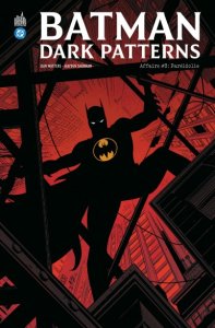 Batman Dark Patterns : Affaire #3