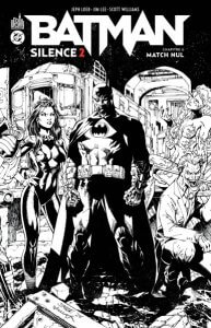 Batman Silence 2 - Chapitre 6